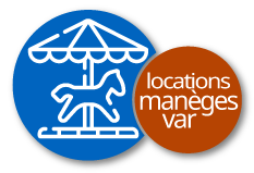 Locations de manèges Var